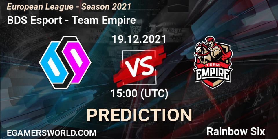 BDS Esport vs Team Empire: Match Prediction. 19.12.21, Rainbow Six, European League - Season 2021