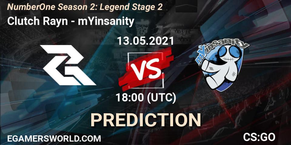 Clutch Rayn vs mYinsanity: Match Prediction. 18.05.2021 at 21:30, Counter-Strike (CS2), NumberOne Season 2: Legend Stage 2