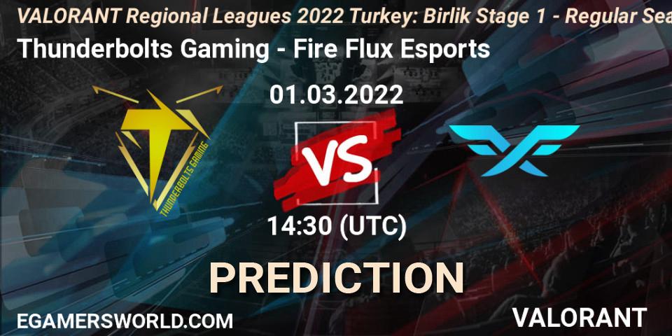 Thunderbolts Gaming vs Fire Flux Esports: Match Prediction. 01.03.2022 at 15:00, VALORANT, VALORANT Regional Leagues 2022 Turkey: Birlik Stage 1 - Regular Season