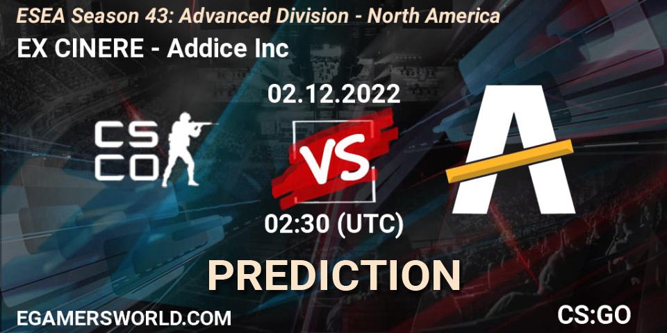 EX CINERE vs Addice Inc: Match Prediction. 02.12.22, CS2 (CS:GO), ESEA Season 43: Advanced Division - North America