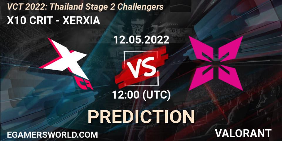 X10 CRIT vs XERXIA: Match Prediction. 12.05.2022 at 11:10, VALORANT, VCT 2022: Thailand Stage 2 Challengers