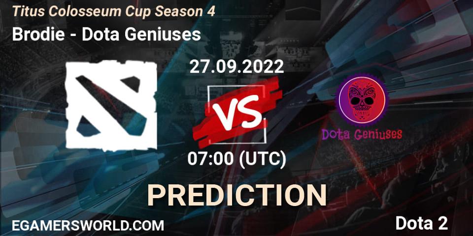 Brodie vs Dota Geniuses: Match Prediction. 27.09.2022 at 07:14, Dota 2, Titus Colosseum Cup Season 4 