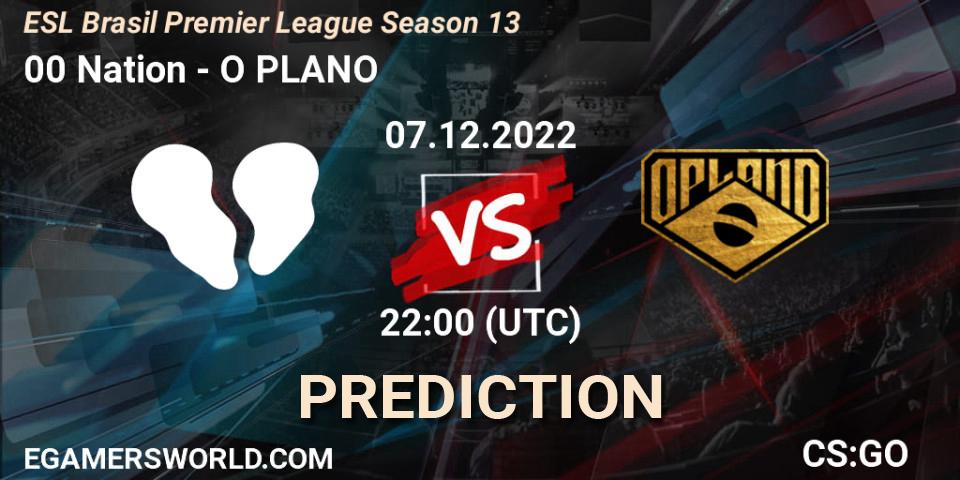 00 Nation vs O PLANO: Match Prediction. 07.12.22, CS2 (CS:GO), ESL Brasil Premier League Season 13