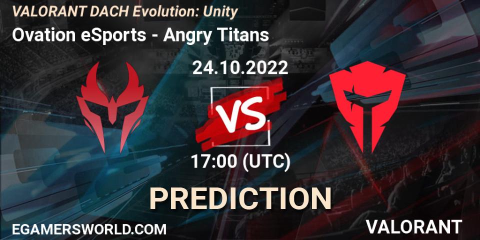 Ovation eSports vs Angry Titans: Match Prediction. 24.10.2022 at 17:00, VALORANT, VALORANT DACH Evolution: Unity