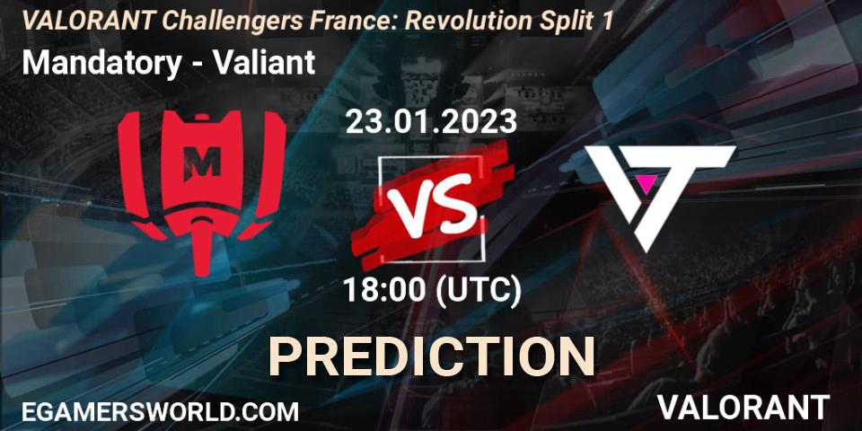 Mandatory vs Valiant: Match Prediction. 23.01.2023 at 18:00, VALORANT, VALORANT Challengers 2023 France: Revolution Split 1