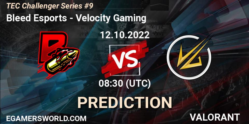 Bleed Esports vs Velocity Gaming: Match Prediction. 12.10.2022 at 08:30, VALORANT, TEC Challenger Series #9