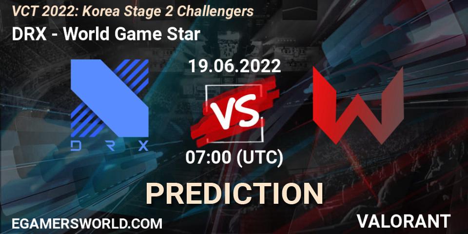 DRX vs World Game Star: Match Prediction. 19.06.22, VALORANT, VCT 2022: Korea Stage 2 Challengers
