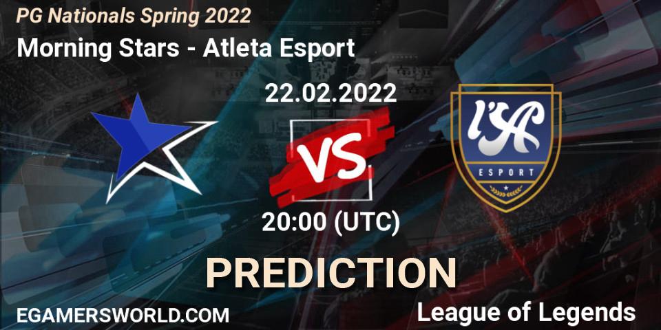 Morning Stars vs Atleta Esport: Match Prediction. 22.02.2022 at 20:00, LoL, PG Nationals Spring 2022