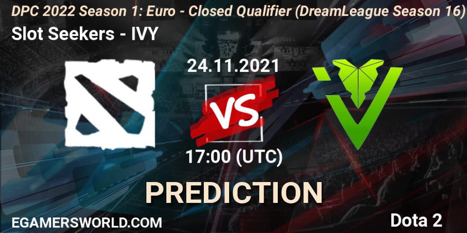 Slot Seekers vs IVY: Match Prediction. 24.11.2021 at 17:03, Dota 2, DPC 2022 Season 1: Euro - Closed Qualifier (DreamLeague Season 16)