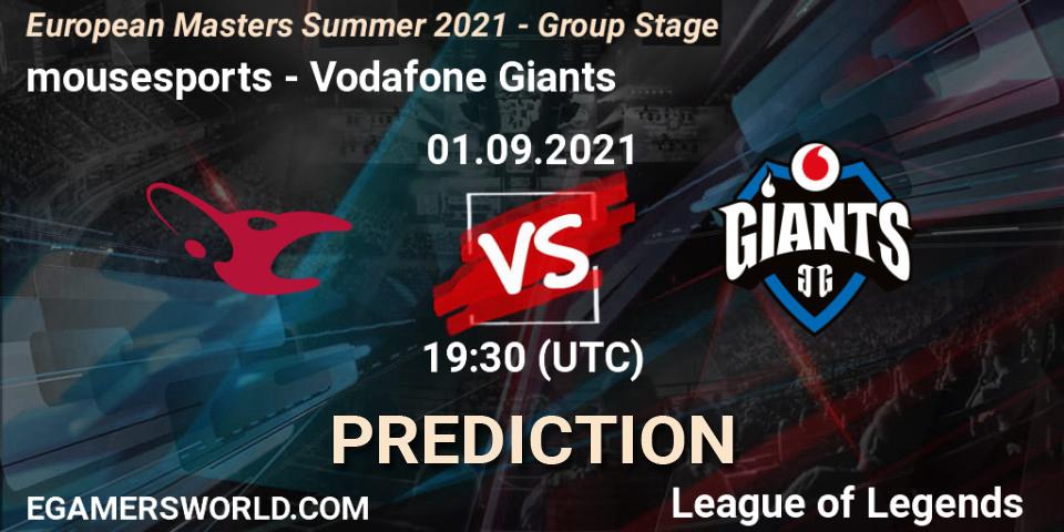 mousesports vs Vodafone Giants: Match Prediction. 01.09.2021 at 19:30, LoL, European Masters Summer 2021 - Group Stage