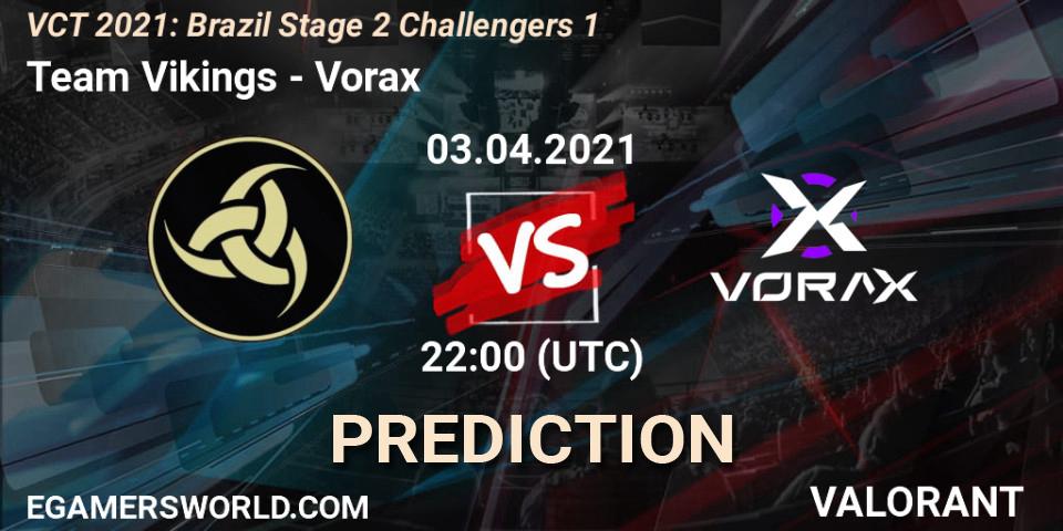 Team Vikings vs Vorax: Match Prediction. 03.04.2021 at 22:00, VALORANT, VCT 2021: Brazil Stage 2 Challengers 1