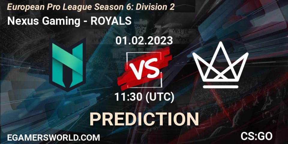 Nexus Gaming vs ROYALS: Match Prediction. 01.02.2023 at 12:30, Counter-Strike (CS2), European Pro League Season 6: Division 2