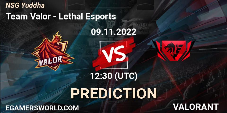 Team Valor vs Lethal Esports: Match Prediction. 09.11.2022 at 12:30, VALORANT, NSG Yuddha