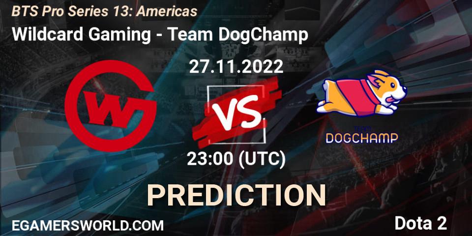 Wildcard Gaming vs Team DogChamp: Match Prediction. 27.11.22, Dota 2, BTS Pro Series 13: Americas