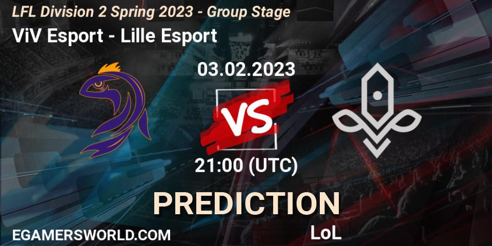 ViV Esport vs Lille Esport: Match Prediction. 03.02.2023 at 21:00, LoL, LFL Division 2 Spring 2023 - Group Stage
