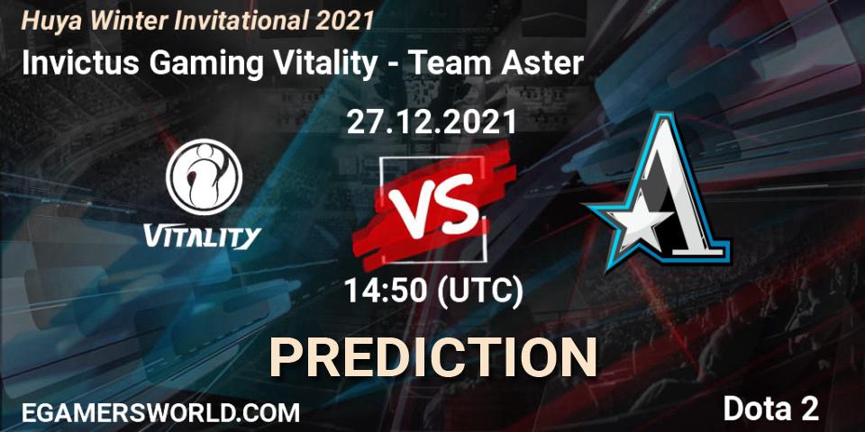 Invictus Gaming Vitality vs Team Aster: Match Prediction. 27.12.2021 at 14:50, Dota 2, Huya Winter Invitational 2021