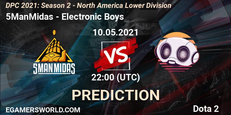 5ManMidas vs Electronic Boys: Match Prediction. 10.05.2021 at 22:04, Dota 2, DPC 2021: Season 2 - North America Lower Division