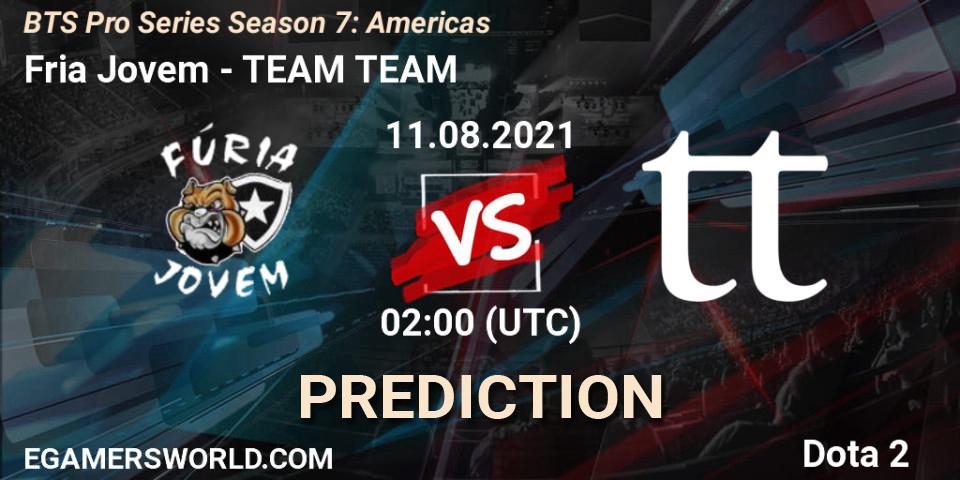 Fúria Jovem vs TEAM TEAM: Match Prediction. 11.08.2021 at 03:12, Dota 2, BTS Pro Series Season 7: Americas