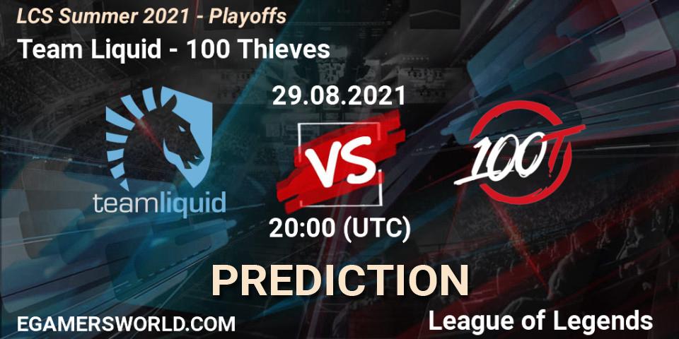 Team Liquid vs 100 Thieves: Match Prediction. 29.08.2021 at 20:00, LoL, LCS Summer 2021 - Playoffs