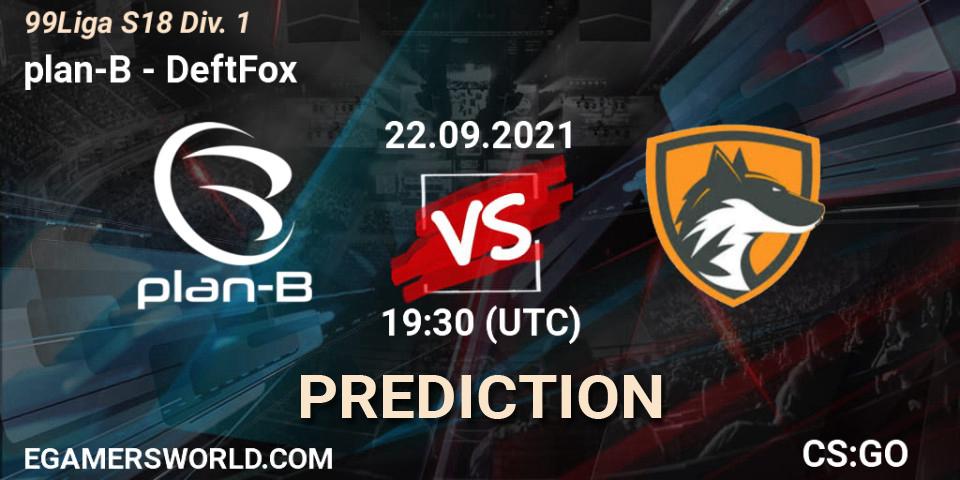 plan-B vs DeftFox: Match Prediction. 13.10.2021 at 19:30, Counter-Strike (CS2), 99Liga S18 Div. 1
