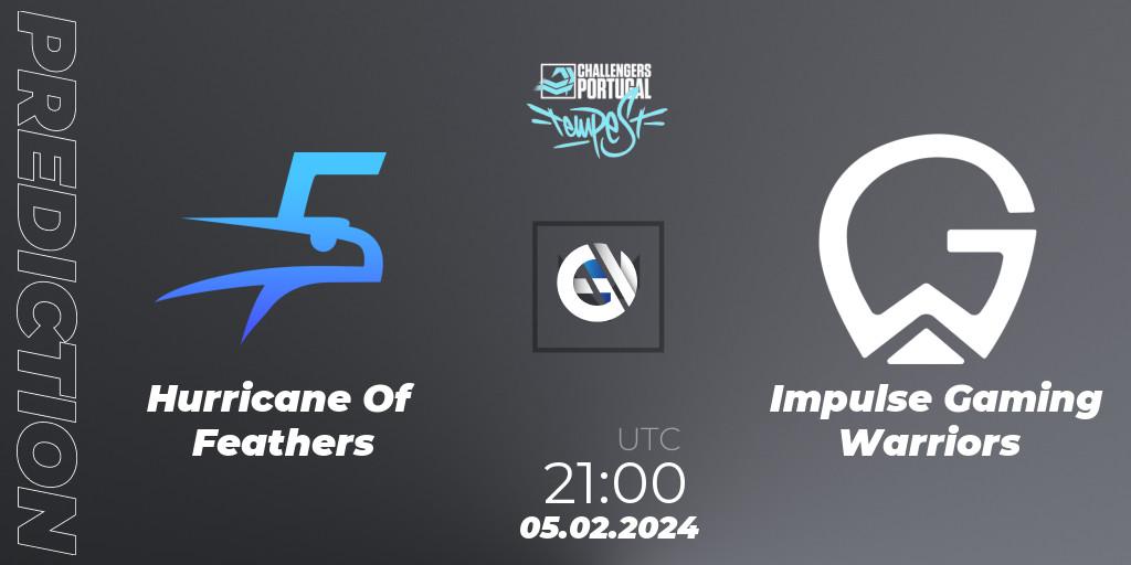 Hurricane Of Feathers vs Impulse Gaming Warriors: Match Prediction. 05.02.2024 at 21:15, VALORANT, VALORANT Challengers 2024 Portugal: Tempest Split 1