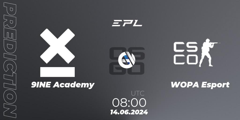 9INE Academy vs WOPA Esport: Match Prediction. 14.06.2024 at 08:00, Counter-Strike (CS2), European Pro League Season 18: Division 2
