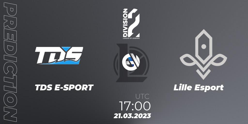 TDS E-SPORT vs Lille Esport: Match Prediction. 21.03.2023 at 17:00, LoL, LFL Division 2 Spring 2023 - Playoffs