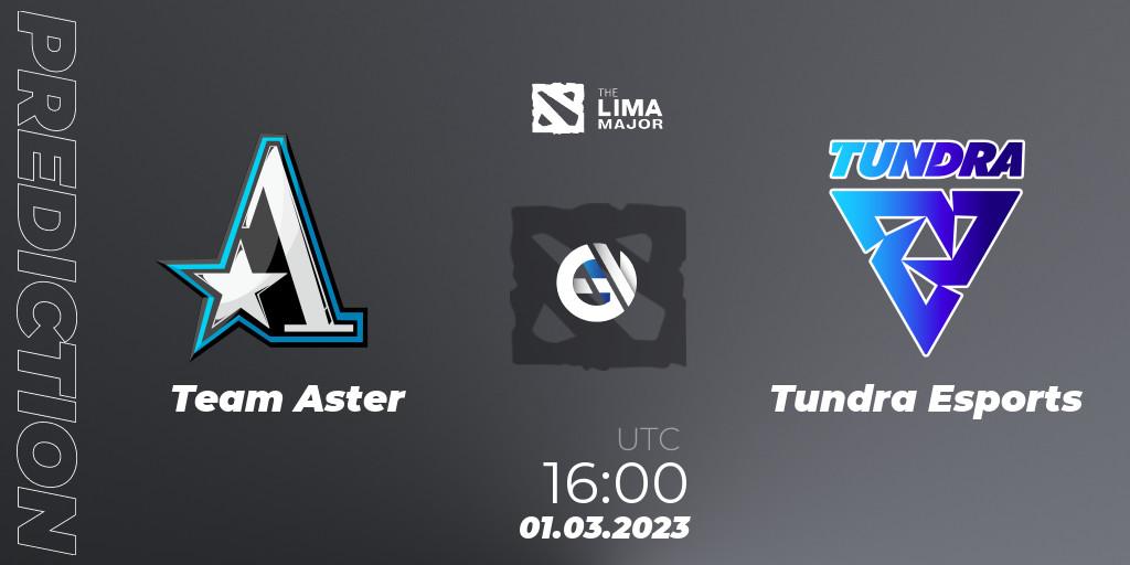 Team Aster vs Tundra Esports: Match Prediction. 01.03.23, Dota 2, The Lima Major 2023
