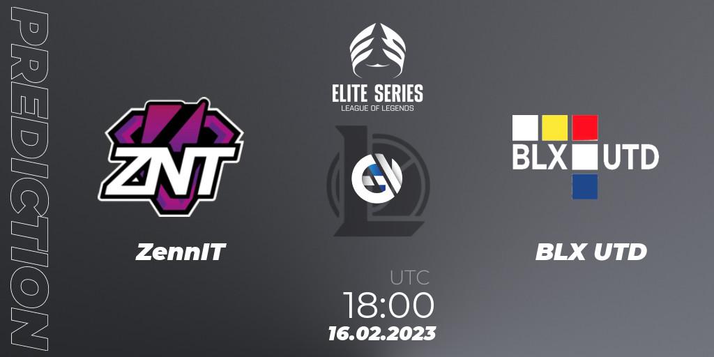 ZennIT vs BLX UTD: Match Prediction. 16.02.23, LoL, Elite Series Spring 2023 - Group Stage