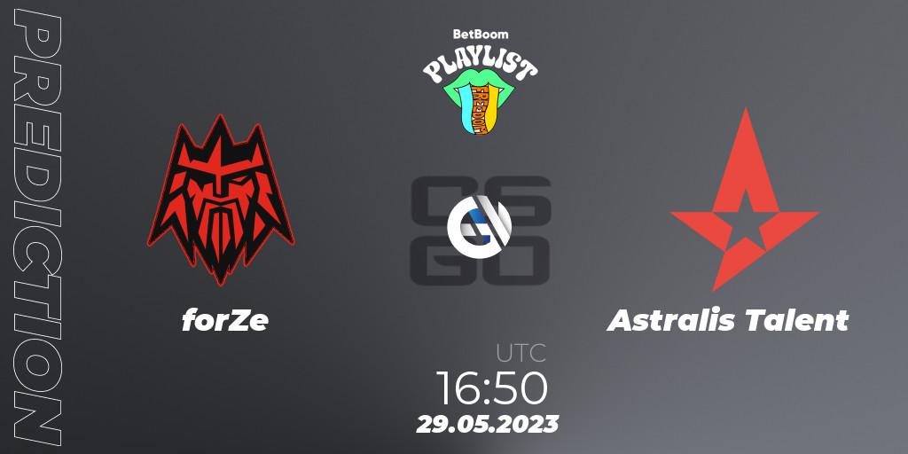 forZe vs Astralis Talent: Match Prediction. 29.05.2023 at 15:00, Counter-Strike (CS2), BetBoom Playlist. Freedom