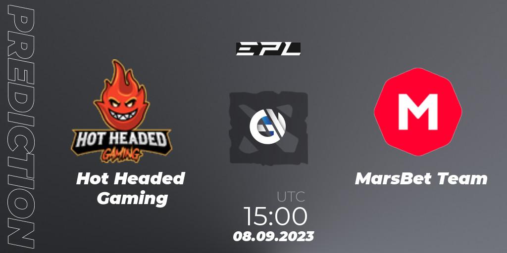 Hot Headed Gaming vs MarsBet Team: Match Prediction. 08.09.2023 at 16:00, Dota 2, European Pro League Season 12