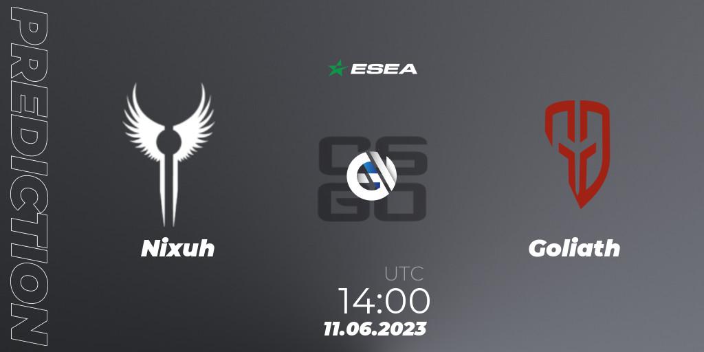 Nixuh vs Goliath: Match Prediction. 11.06.2023 at 14:10, Counter-Strike (CS2), ESEA Cash Cup: South Africa - Spring 2023 #7