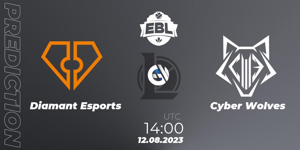 Diamant Esports vs Cyber Wolves: Match Prediction. 12.08.23, LoL, Esports Balkan League Season 13