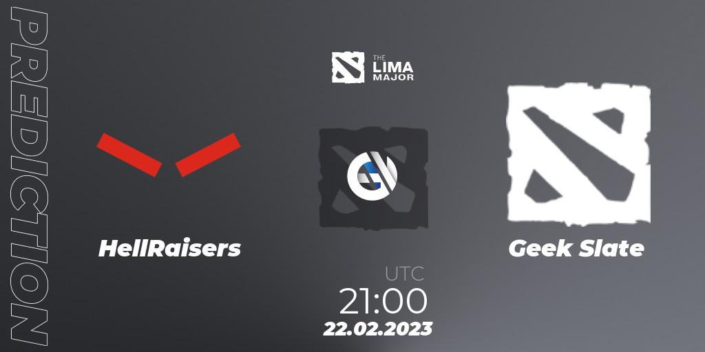 HellRaisers vs Geek Slate: Match Prediction. 22.02.23, Dota 2, The Lima Major 2023