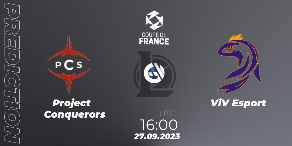 Project Conquerors vs ViV Esport: Match Prediction. 27.09.2023 at 16:00, LoL, Coupe de France 2023