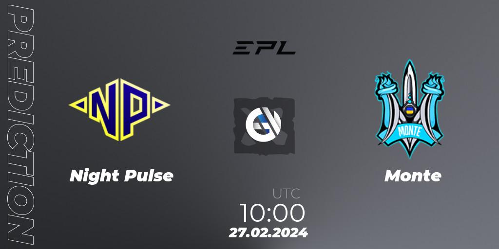Night Pulse vs Monte: Match Prediction. 27.02.2024 at 10:00, Dota 2, European Pro League Season 17: Division 2