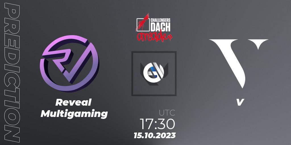 Reveal Multigaming vs V: Match Prediction. 15.10.2023 at 17:30, VALORANT, VALORANT Challengers 2023 DACH: Arcade