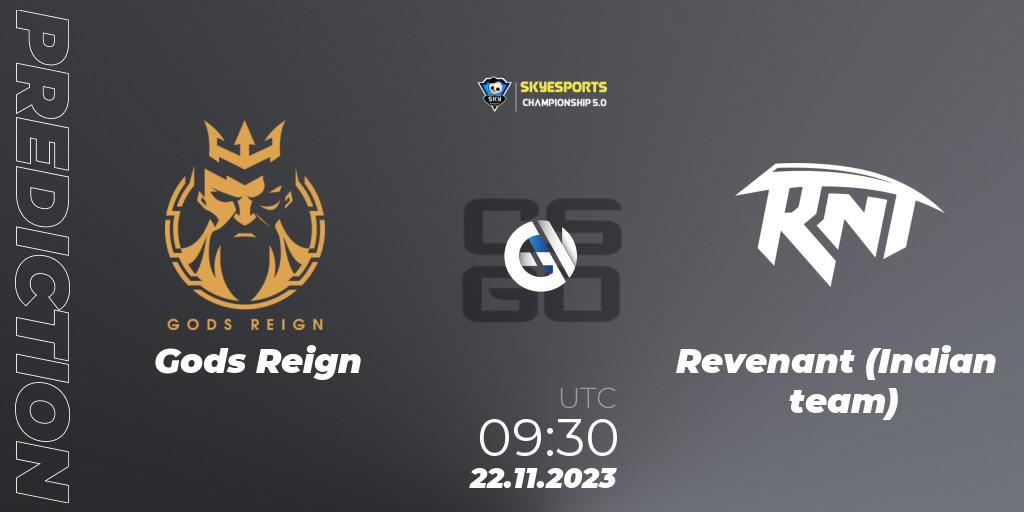 Gods Reign vs Revenant (Indian team): Match Prediction. 22.11.2023 at 09:30, Counter-Strike (CS2), Skyesports Championship 2023: Indian Qualifier
