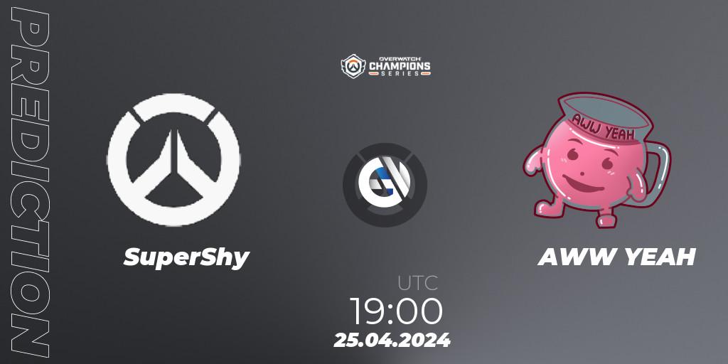 SuperShy vs AWW YEAH: Match Prediction. 25.04.2024 at 19:00, Overwatch, Overwatch Champions Series 2024 - EMEA Stage 2 Main Event