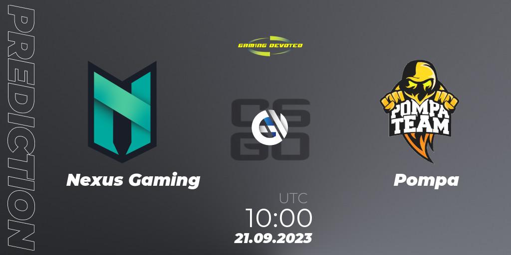 Nexus Gaming vs Pompa: Match Prediction. 21.09.2023 at 10:00, Counter-Strike (CS2), Gaming Devoted Become The Best