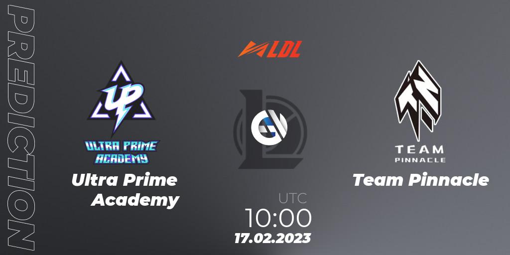 Ultra Prime Academy vs Team Pinnacle: Match Prediction. 17.02.2023 at 11:15, LoL, LDL 2023 - Regular Season