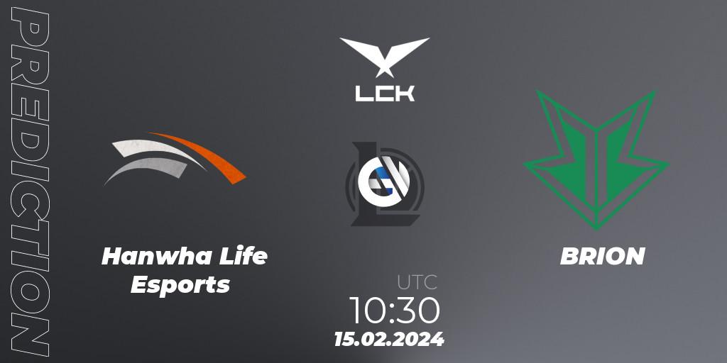 Hanwha Life Esports vs BRION: Match Prediction. 15.02.24, LoL, LCK Spring 2024 - Group Stage