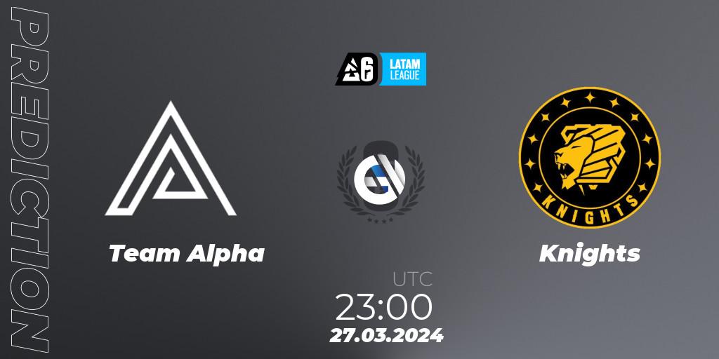 Team Alpha vs Knights: Match Prediction. 27.03.2024 at 23:00, Rainbow Six, LATAM League 2024 - Stage 1: LATAM South