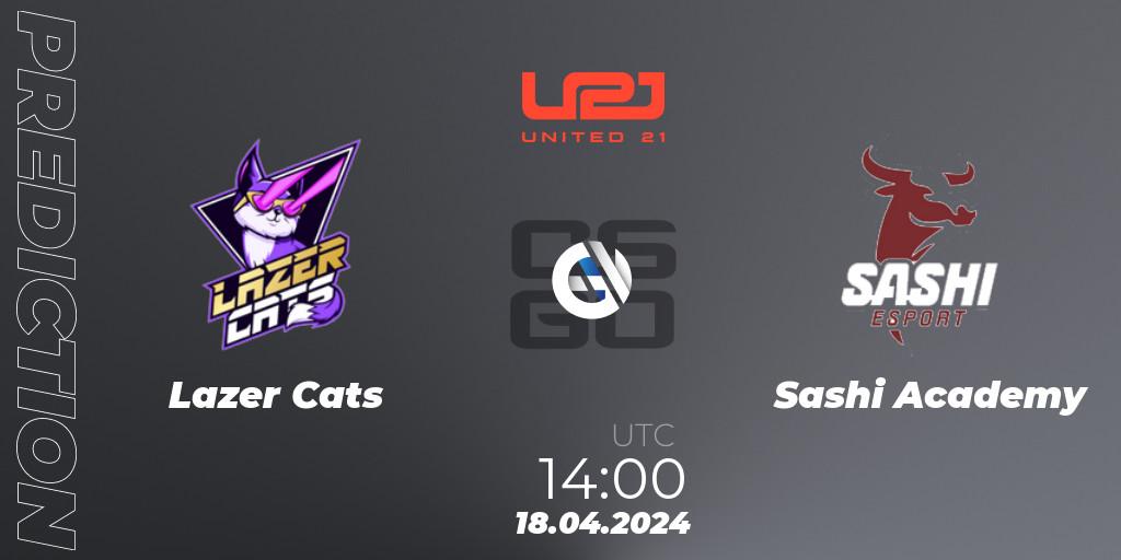 Lazer Cats vs Sashi Academy: Match Prediction. 18.04.24, CS2 (CS:GO), United21 Season 13: Division 2