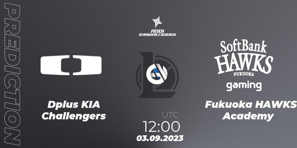 Dplus KIA Challengers vs Fukuoka HAWKS Academy: Match Prediction. 03.09.23, LoL, Asia Star Challengers Invitational 2023