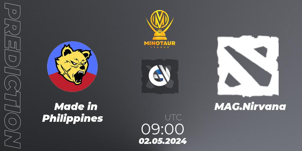 Made in Philippines vs MAG.Nirvana: Match Prediction. 02.05.2024 at 09:20, Dota 2, Minotaur League