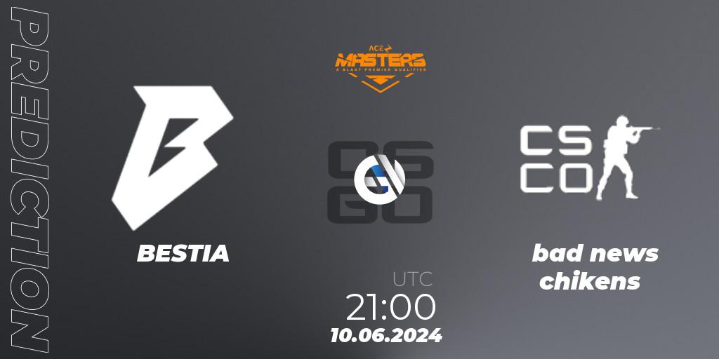 BESTIA vs bad news chikens: Match Prediction. 11.06.2024 at 14:30, Counter-Strike (CS2), Ace South American Masters Fall 2024: Open Qualifier #1