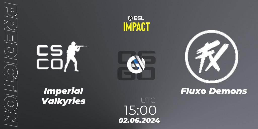 Imperial Valkyries vs Fluxo Demons: Match Prediction. 02.06.2024 at 15:00, Counter-Strike (CS2), ESL Impact League Season 5 Finals