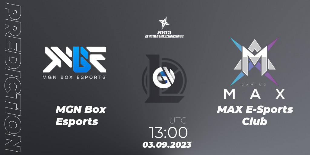 MGN Box Esports vs MAX E-Sports Club: Match Prediction. 03.09.23, LoL, Asia Star Challengers Invitational 2023