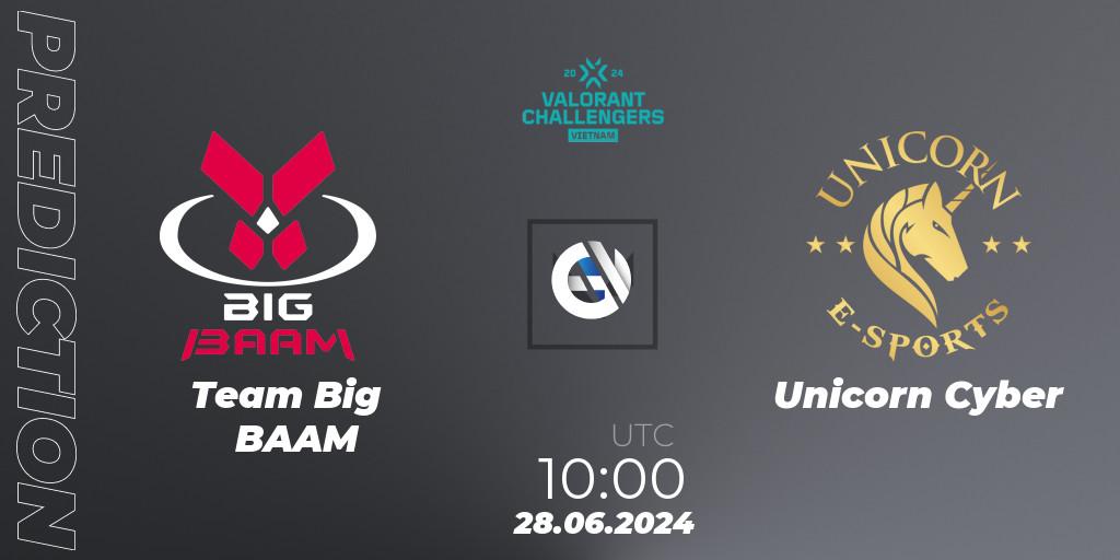 Team Big BAAM vs Unicorn Cyber: Match Prediction. 28.06.2024 at 10:00, VALORANT, VALORANT Challengers 2024: Vietnam Split 2